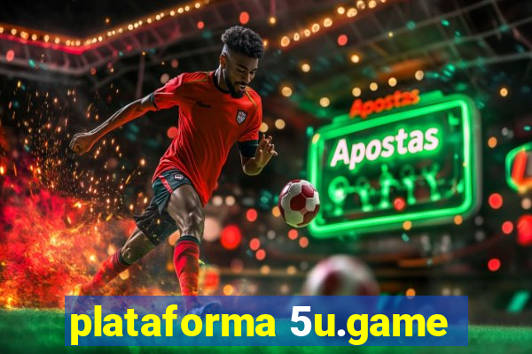 plataforma 5u.game